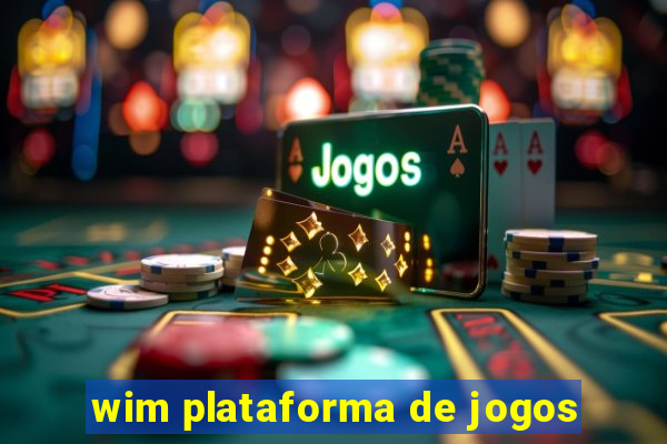 wim plataforma de jogos